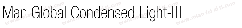 Man Global Condensed Light字体转换